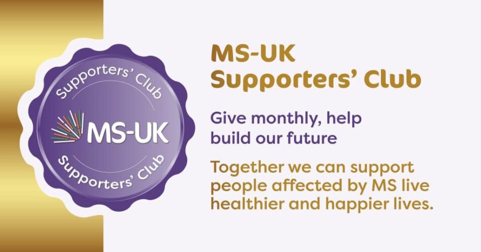 Donate monthly to charity - MS-UK Supporters' Club